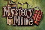 Mystery Mine...IN THE RAW!!!