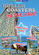 Roller Coasters in the RAW Volume 6 DVD