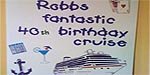 Robb's Fantastic 40th Birthday Cruise!