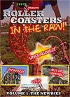 Roller Coasters in the RAW Volume 1 DVD