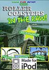 Download Roller Coasters in the Raw Volume 3 - WOOD!