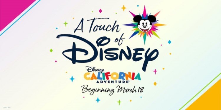 A Touch of Disney Coming to California Adventure!