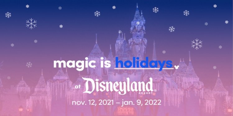 Christmas Returns to the Disneyland Resort!